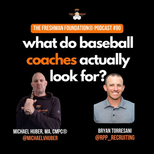 FFP90: What do college baseball coaches actually look for?