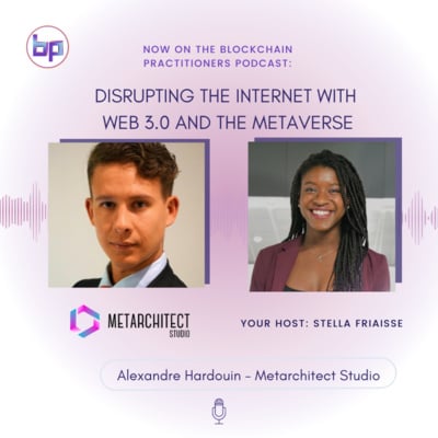 S02E05 Disrupting the internet with Web 3.0 and the Metaverse with Alexandre Hardouin