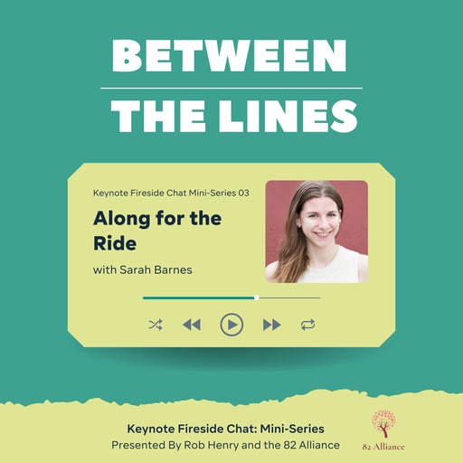 Along for the Ride with Sarah Barnes | Keynote Fireside Chat Mini-Series #3