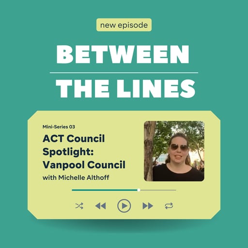 ACT Council Spotlight Mini-Series: Vanpool Council