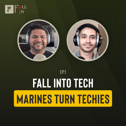Fall Into Tech #1 - Jameel Matin and Michael Rodriguez: From Military Service to Tech Careers