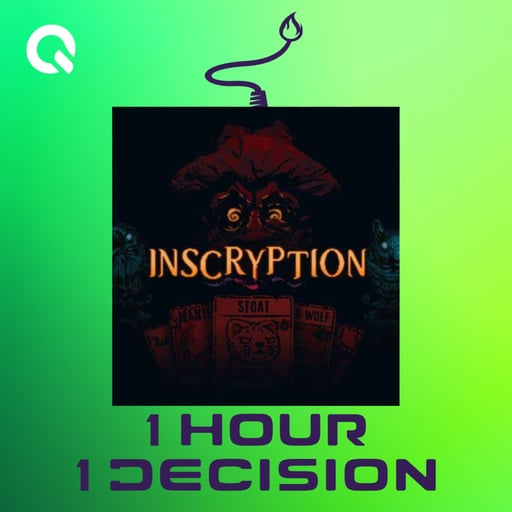 1H1D #289: Inscryption