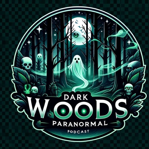 SPC S2 E27 - The Darkwoods Paranormal Podcast