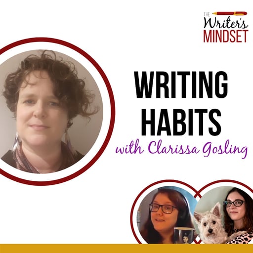 Writing Habits and Accountability (with Clarissa Gosling)