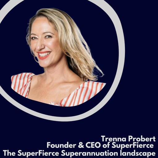 The Super Fierce Superannuation Landscape