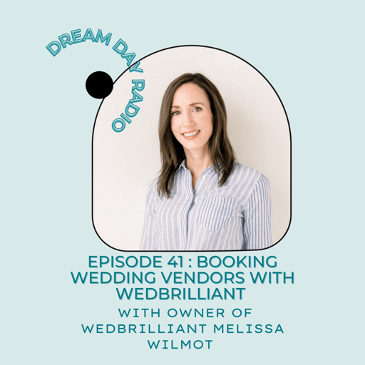 Ep. 41 Booking Wedding Vendors with WedBrilliant