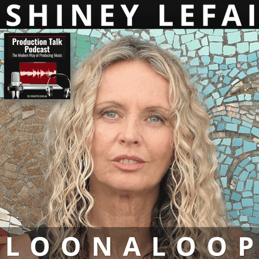 #076 - SHINEY LEFAI: Performing EDM with her live-band LOONALOOP