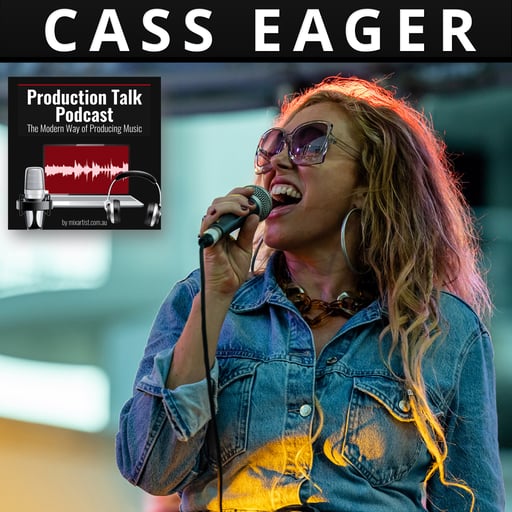 #079 - CASS EAGER: from open-mic nights to composing music for US commercials