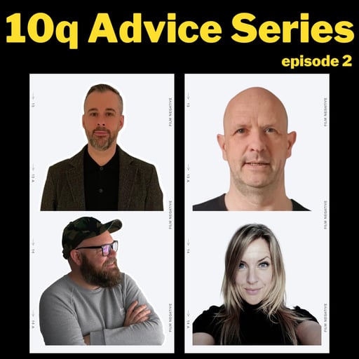 The 10q Interview August Advice Series - Episode 2