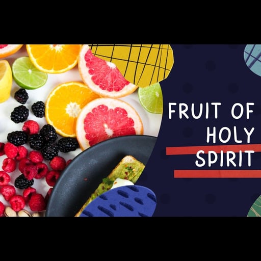 Discipleship Vol1 #8 Fruit of Holy Spirit 