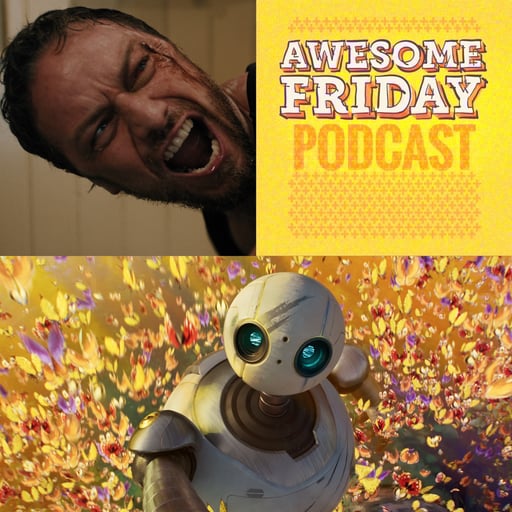 Episode 162: Speak No Evil & The Wild Robot