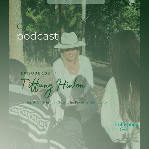 🌿 Episode 108 – Finding Balance in the Chaos: The Power of Community