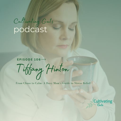 Episode 106: From Chaos to Calm: A Busy Mom’s Guide to Stress Relief
