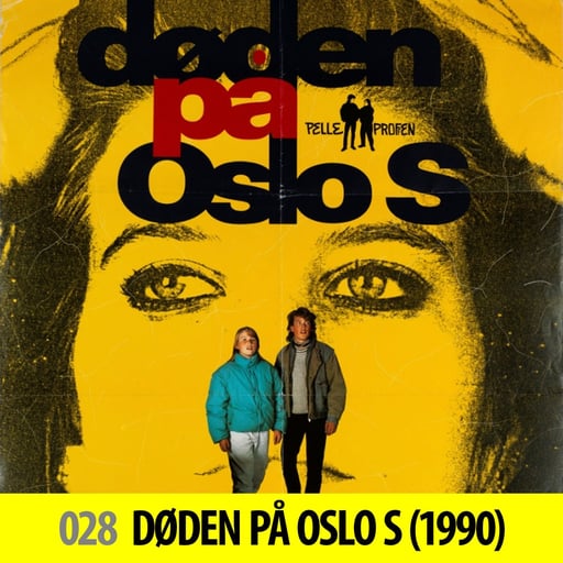 028: Døden på Oslo S (1990) // Hockeysveis, sitrondrops og taxi-sjåfør