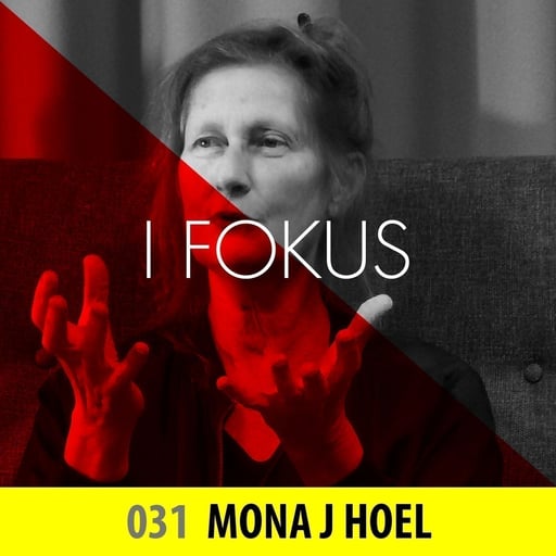 031: I FOKUS på Mona J Hoel // Dogme, Anti-jul og Bergman