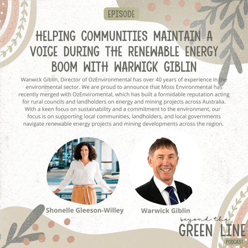 Helping Communities Maintain a Voice During the Renewable Energy Boom with Warwick Giblin