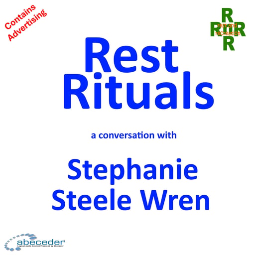 Rest Rituals - a conversation with Stephanie Steele Wren 