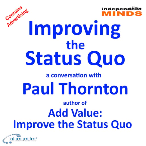 Improving the Status Quo – a conversation with Paul Thornton 