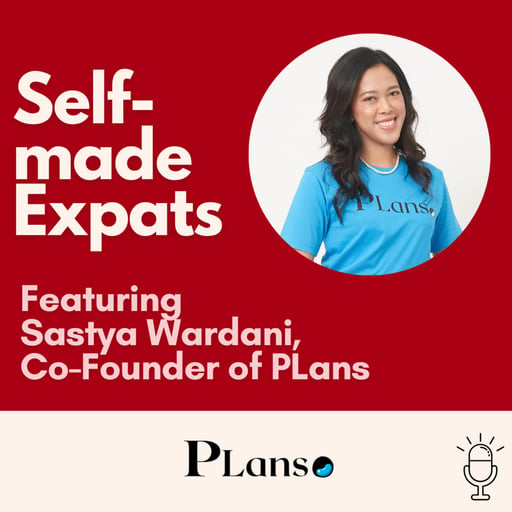 S2-01.  Indonesia to Singapore & Malaysia - Sastya Waradani, CEO & Co-Founder of PLans