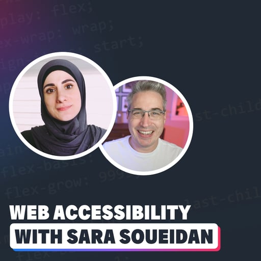 Navigating the World of Web Accessibility with Sara Soueidan