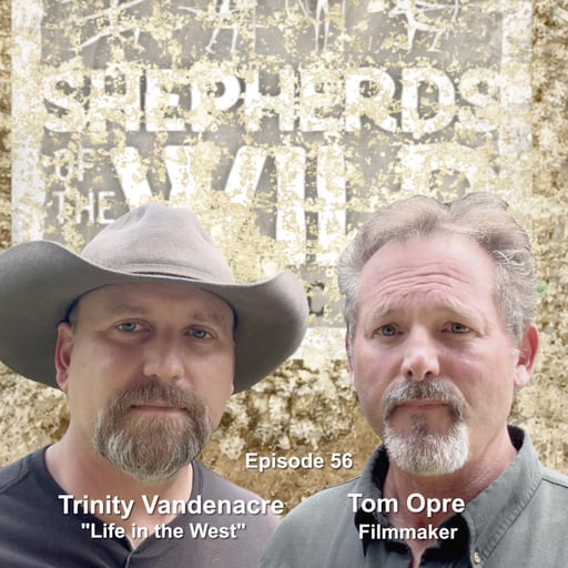 Ep 56 - Trinity Vandenacre, Content Creator, Life in the West