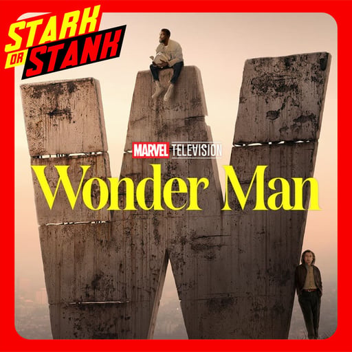 Stark Or Stank #54 - Wonder Man