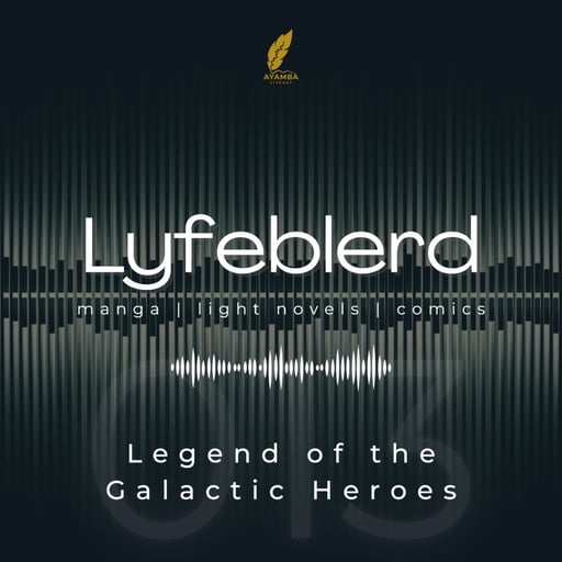 13 - Legend of the Galactic Heroes