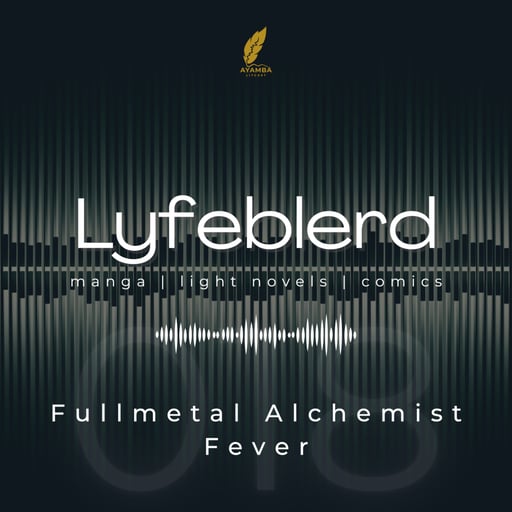 18 - Fullmetal Alchemist Fever