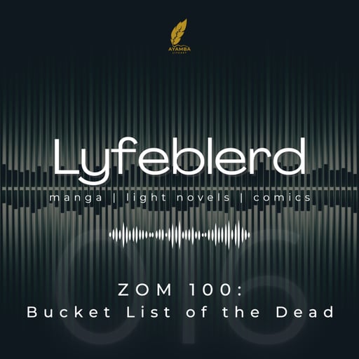 16 - Zom 100: Bucket List of the Dead
