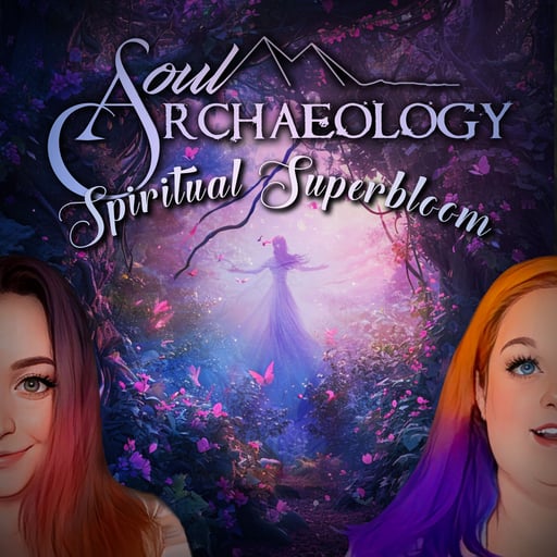 It's Time For a Spiritual Superbloom...