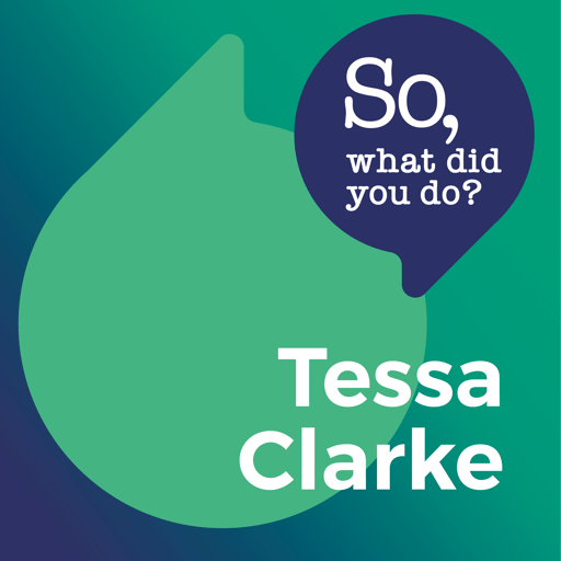 Episode 4 - Tessa Clarke