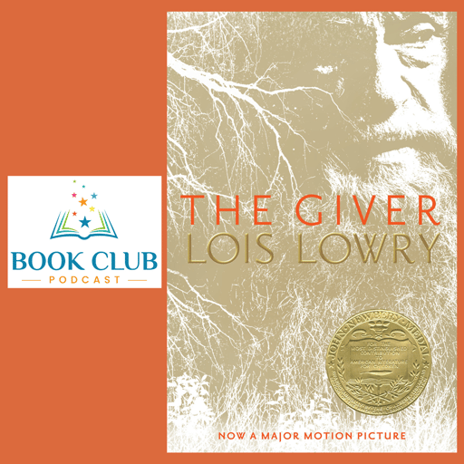 The Giver by Lois Lowry Book Club