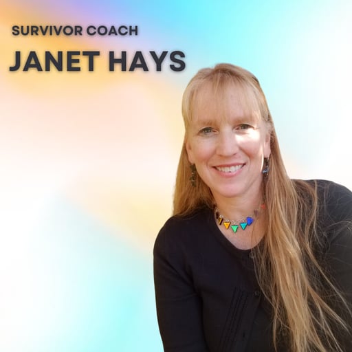 Healing CPTSD from Childhood Trauma: Breaking Free from Narcissistic Abuse with Janet Hays