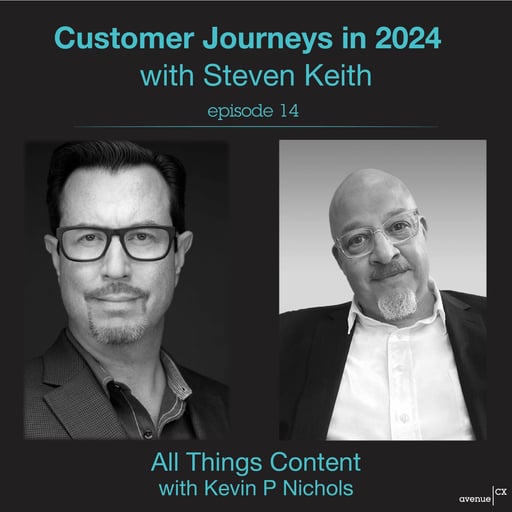 Episode 14 - Customer Journeys in 2024 with Steven Keith