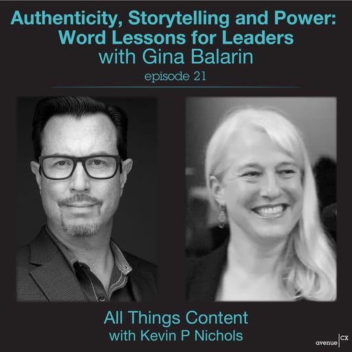 Episode 21 - The CEO’s Voice: Authentic Leadership Communication with Gina Balarin