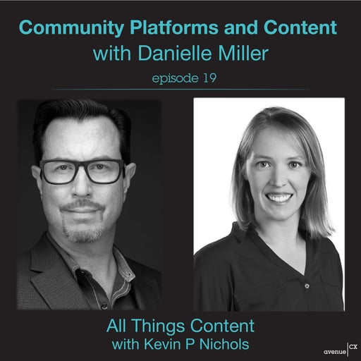 Episode 19 - Community Platforms and Content with Danielle Miller