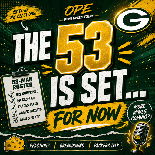 The Packers’ Final 53 Is Here… But They’re Not Done