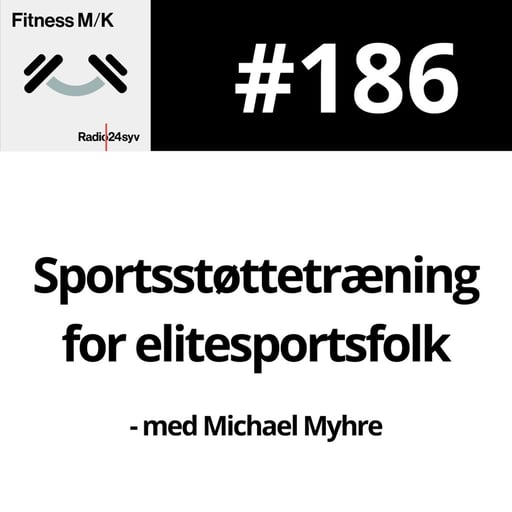 #186 Sportsstøttetræning for elitesportsfolk