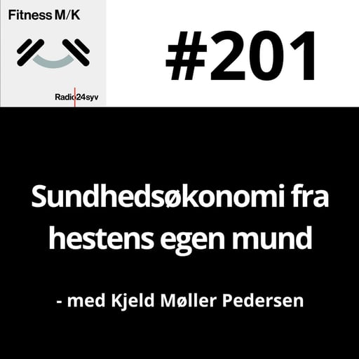 #201 Sundhedsøkonomi fra hestens egen mund