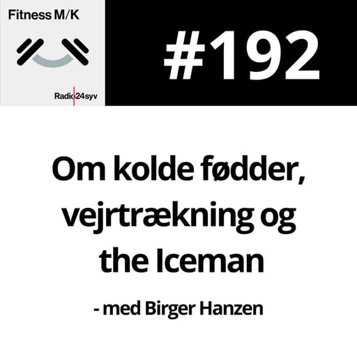 #192 Om kolde fødder, vejrtrækning og the Iceman