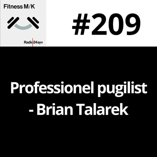 #209 Professionel pugilist - Brian Talarek
