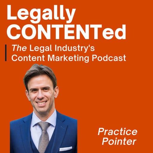 Practice Pointer: This is the BEST way to inject storytelling into your legal thought leadership