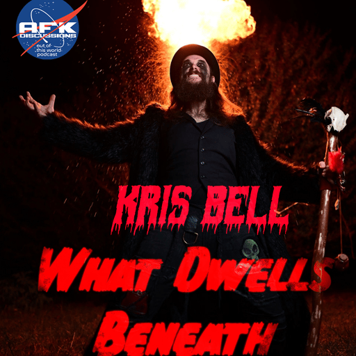 What Dwells Beneath with Kris Bell