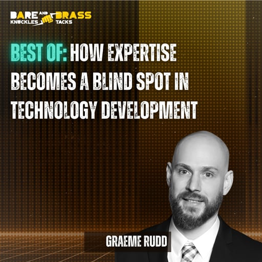 BEST OF: How expertise becomes a blind spot in technology development