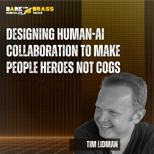 Designing Human-AI collaboration to make people heroes not cogs