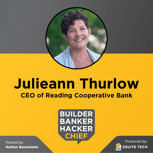 Julie Thurlow – Gaining a holistic perspective, surviving trial by fire at the FDIC, and keeping things interesting as CEO | Episode 23