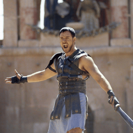 Are you not entertained? "Gladiator"
