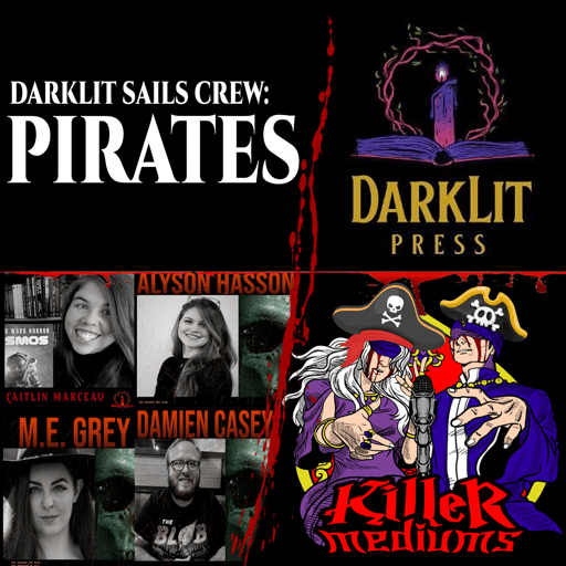 PIRATES w/ the DARKLIT SAILS CREW