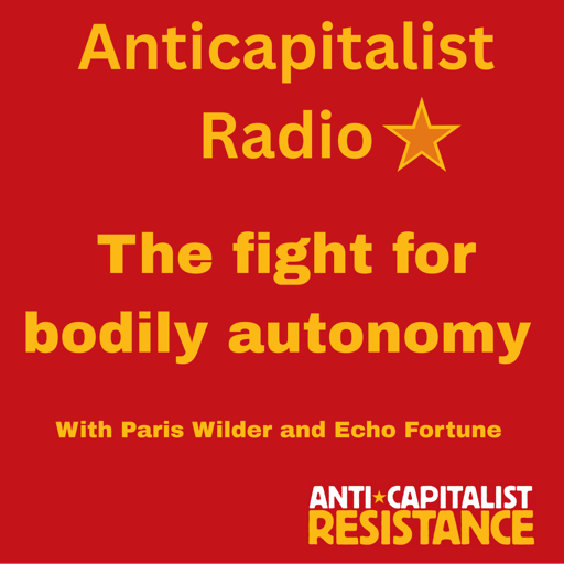 Episode 19: The fight for bodily autonomy
