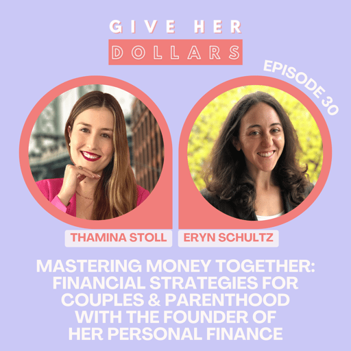Mastering Money Together: Financial Strategies for Couples & Parenthood with the Founder of Her Personal Finance